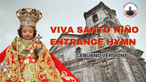 kalibo hymn|Viva! Señior Santo Niño .